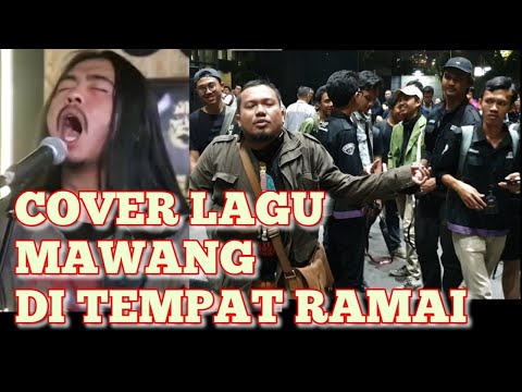 cover-lagu-mawang-di-tempat-ramai