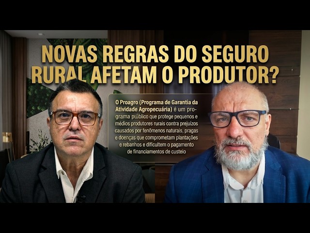 Novas regras do SEGURO RURAL afetam o produtor?