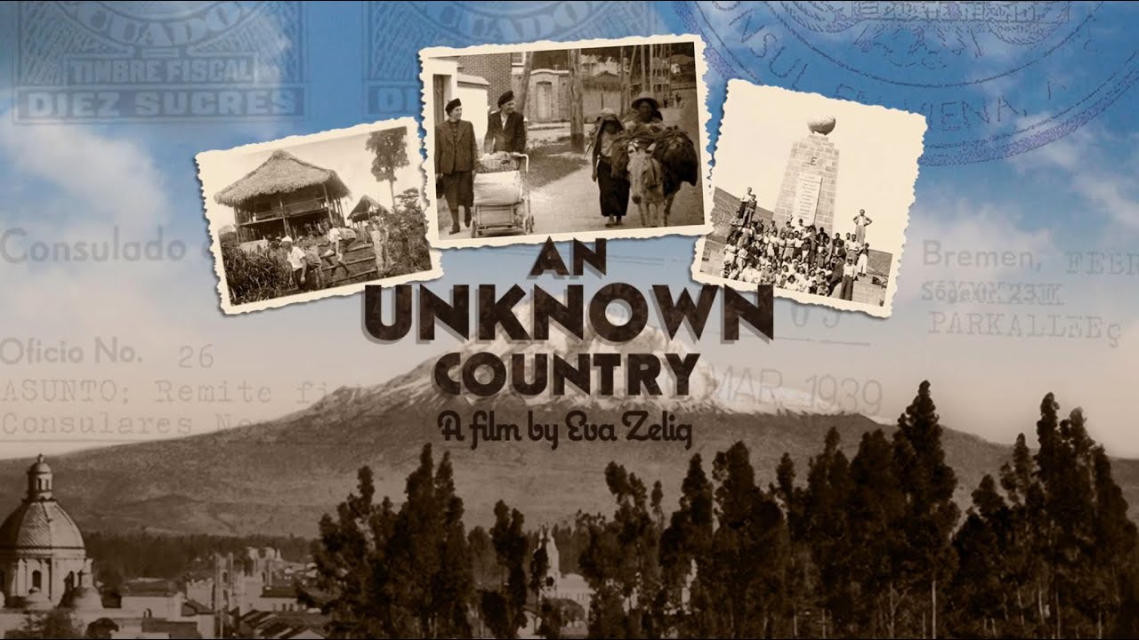 An Unknown Country: The Jewish Exiles of Ecuador — Official Trailer