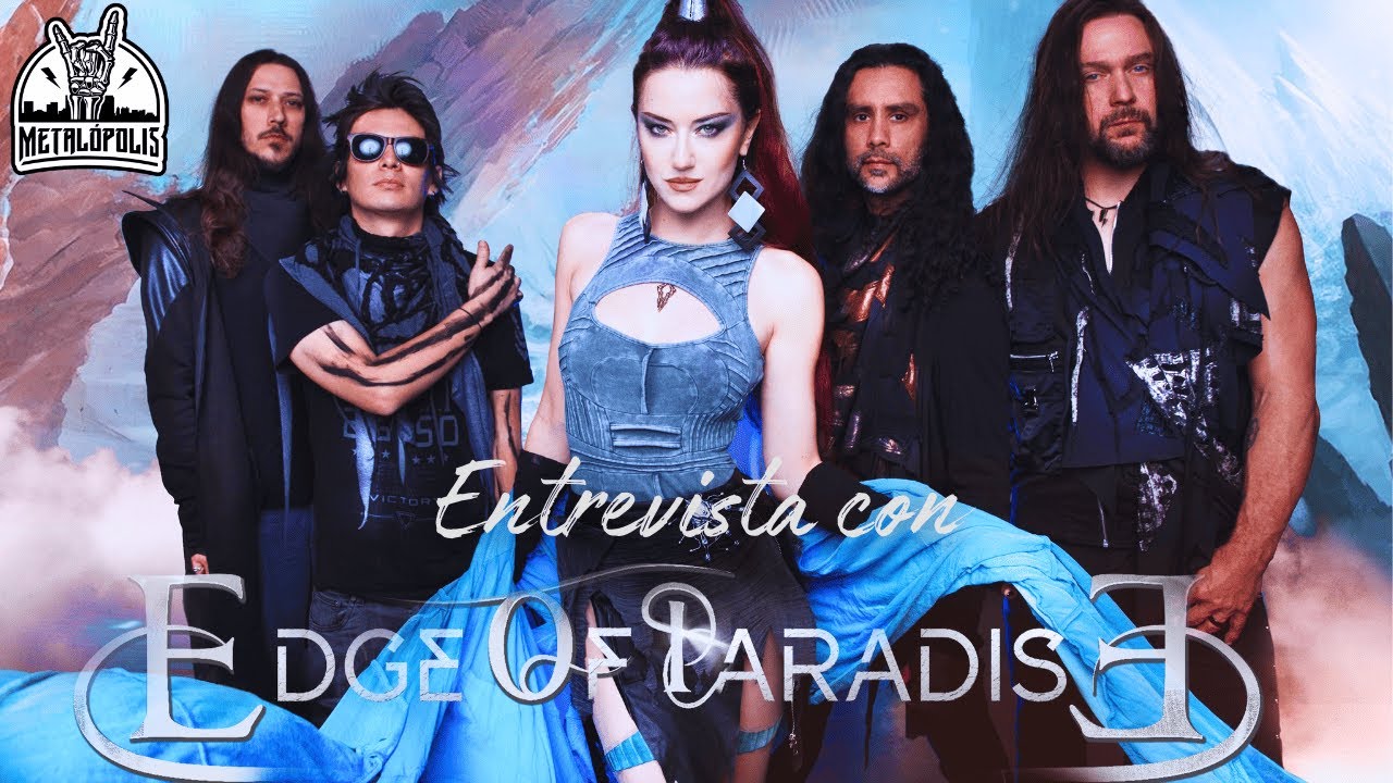 EDGE OF PARADISE EN ENTREVISTA (INTERVIEW WITH EDGE OF PARADISE)