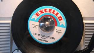 Silas Hogan - You're too late baby