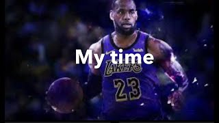 My time LeBron James by (Fabolous ft. Jeremih)