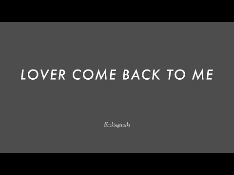 Lover Come Back To Me - Ed Townsend