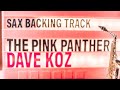 Pista para Saxo - The Pink Panther - Dave Koz
