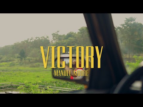 Manuel Moore - Victory (Official Video)