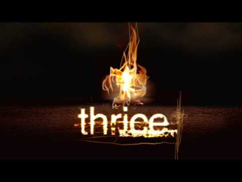 Thrice - blood clots and black holes