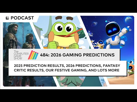 The Computer Game Show 484: 2026 Gaming Predictions | TCGS