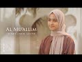 Download Al Mu Allim Ayisha Abdul Basith Mp3 Song