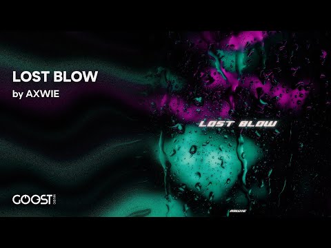 AXWIE - LOST BLOW (Official Audio)