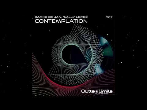 Wally Lopez, Darko De Jan - Contemplation (Original Mix) [Outta Limits]