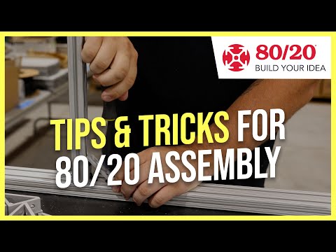 How to Assemble 80/20: Tips & Tricks for Setup