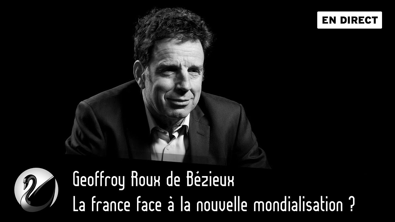 La France face à la nouvelle mondialisation ? Geoffroy Roux de Bézieux
