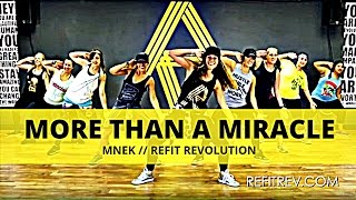 "More Than A Miracle" || MNEK || Dance Fitness Choreography Cardio || REFIT® Revolution