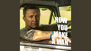 How You Make A Man