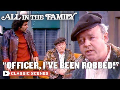 Archie's Been Robbed?! | All In The Family