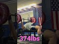 374LBS EASY BENCH @19
