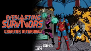 Everlasting Survivors Creator Interview (The First Comic I Ever Drew will Finally See Print!)