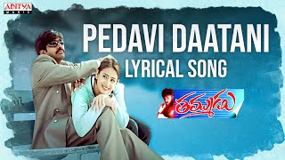 Thammudu Movie Songs - Pedavi Daatani Mata Song Wi