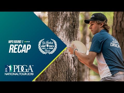 2019 Ed Headrick Disc Golf Hall of Fame Classic: MPO Round 1 Recap