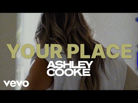 Ashley Cooke - your place (Official Lyric Video)