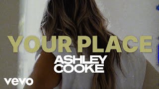 Musik-Video-Miniaturansicht zu your place Songtext von Ashley Cooke
