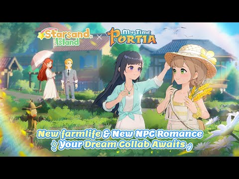 Starsand Island × My Time at Portia | Dream Collaboration Revealed