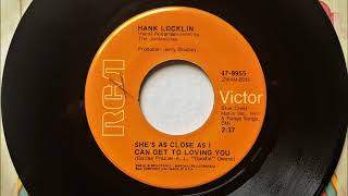 She's As Close As I Can Get To Loving You , Hank Locklin , 1971