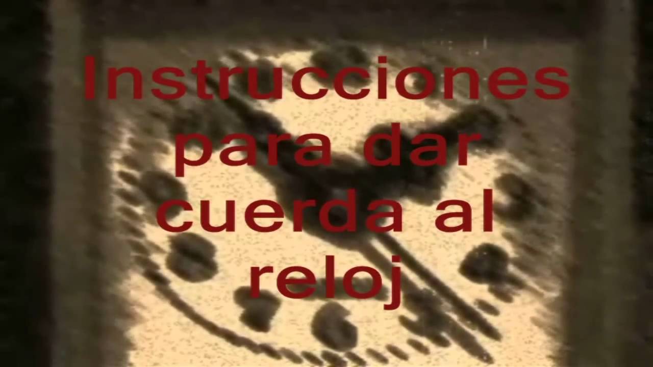 Putar video JULIO CORTAZAR - INSTRUCCIONES PARA DAR CUARDA AL RELOJ (COMPLETO - SUBTITULADO) sekarang JULIO CORTAZAR - INSTRUCCIONES PARA DAR CUARDA AL RELOJ (COMPLETO - SUBTITULADO)
