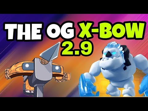 X-BOW 2.9 / Best deck for mid ladder/ clash royale