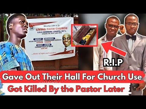 How Living Faith Church Pastor K!lled the Man Who Rented Them Church Hall