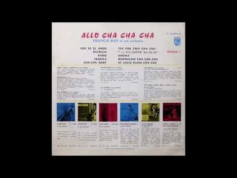 Francis Bay Et Son Orchestre – Allo Cha Cha Cha