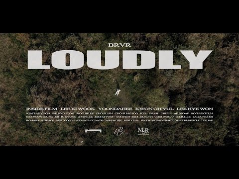 Loudly - BRVR (MV)
