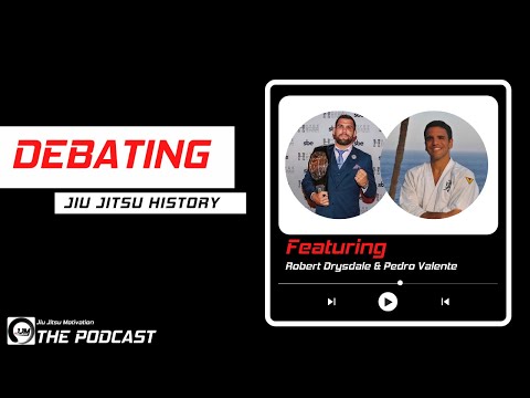 Episode 01: Robert Drysdale & Pedro Valente Debate Jiu-Jitsu History