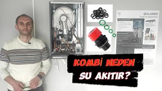 Kombi Neden Su Akıtır? Kullanıcıların Yapmas�