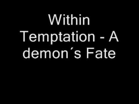 Within Temptation The Unforgiving - A Demon´s Fate FULL SONG HQ Lyrics