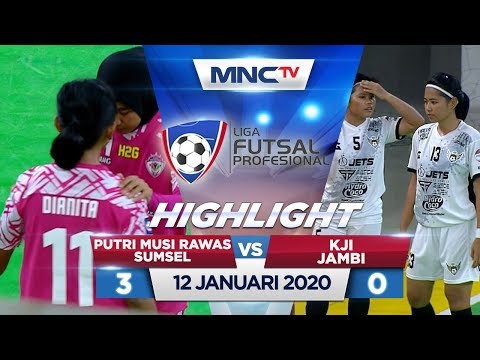PUTRI MUSI RAWAS SUMSEL VS KJI JAMBI (FT: 3-0) - Highlights Liga Futsal Profesional 2020