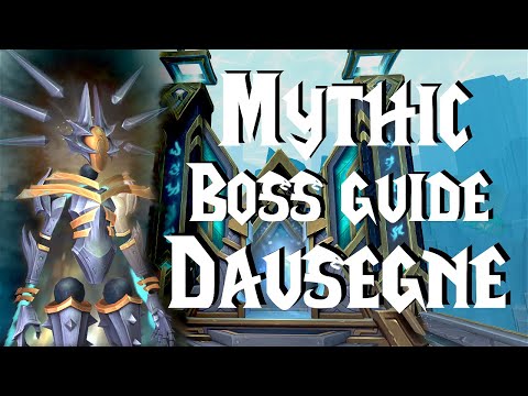 Mythic Dausegne (FATED) - Boss Guide | Sepulcher of the First Ones