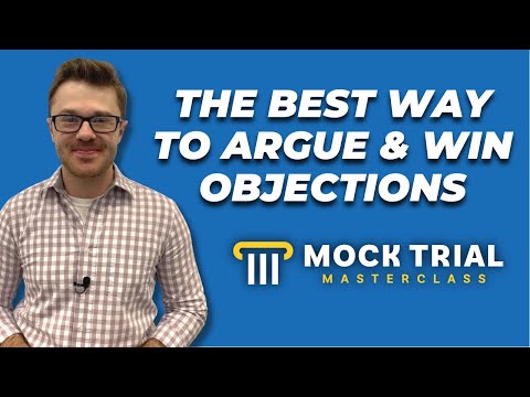 How to Argue and Win Objections in Mock Trial ⏤ The BEST Method