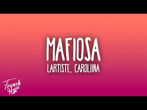 Lartiste - Mafiosa feat. Caroliina