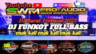 Download lagu DJ FUNKOT barat viral full bass . cocok buat enjoy santai sore mp3 Download lagu DJ FUNKOT barat viral full bass . cocok buat enjoy santai sore mp3