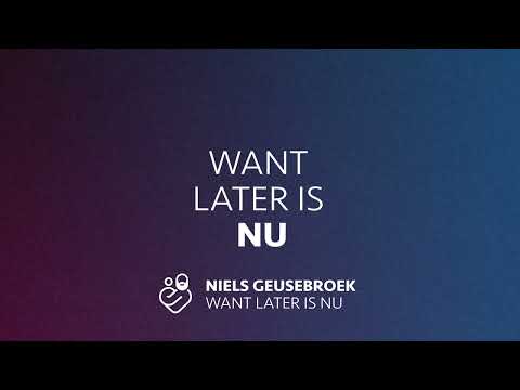 Niels Geusebroek - Want Later Is Nu (Official Lyric video)