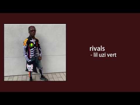 rivals - lil uzi vert (lyrics)