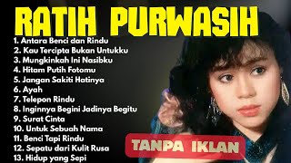 Download lagu Antara Benci Dan Rindu - Kumpulan Lagu Terbaik Ratih Purwasih (Full Album) mp3