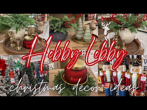 🎄2023 HOBBY LOBBY CHRISTMAS DECOR SHOP & DECORATE...