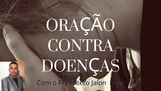 ORAO CONTRA DOENAS.