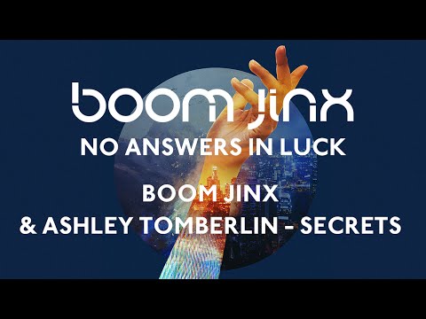 Boom Jinx & Ashley Tomberlin - Secrets