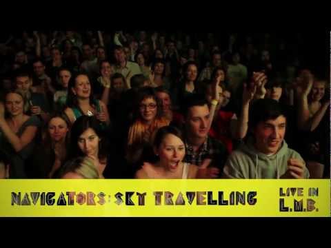 Navigators - Sky Travellin' live (Lucerna Music Bar 2011) HD
