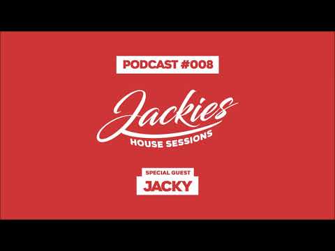 Jackies Music House Session - "Jacky" (Podcast #008)