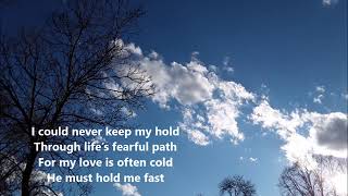 He Will Hold Me Fast