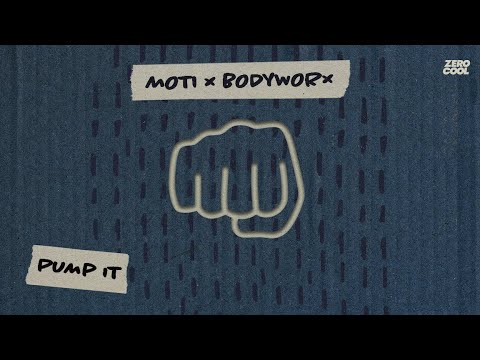 MOTi x BODYWORX - Pump It